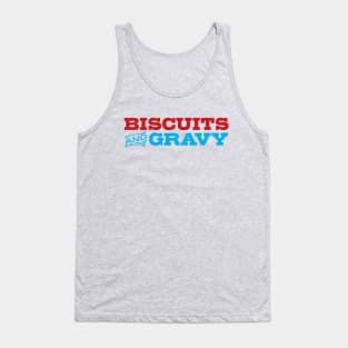 Biscuits and Gravy Tank Top